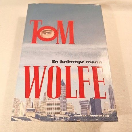 En helstøpt mann – Tom Wolfe