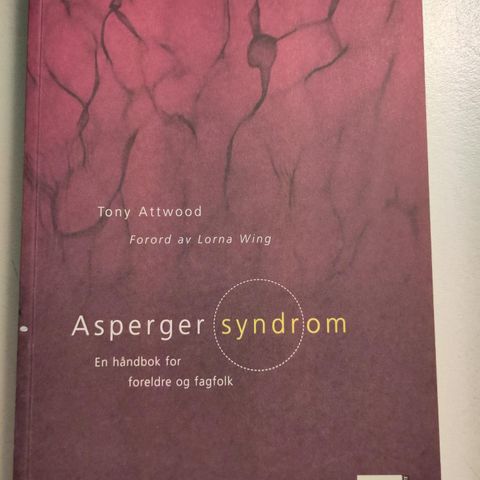 Torny Attwood: Asperger syndrom. En håndbok for forelde og fagfolk