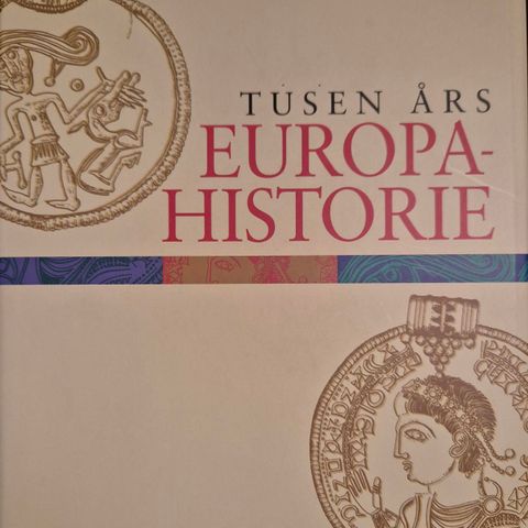 Tusen års Europahistorie