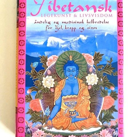 Tibetansk legekunst og livsvisdom