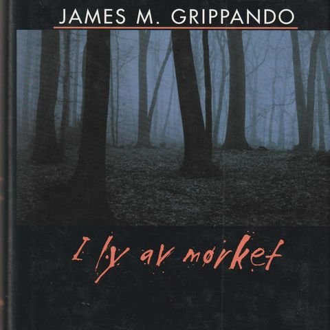 James M. Grippando I ly av mørket 2001 Innb.m.omslag Ny bok ,ulest    (KD)
