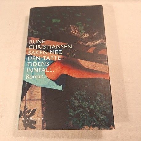 Saken med den tapte tidens innfall – Runde Christiansen