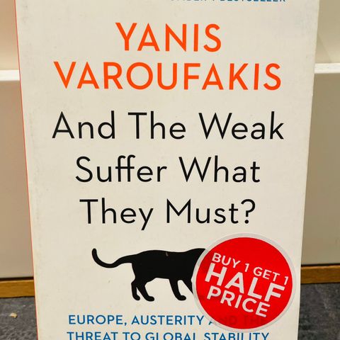 Yanis Varoufakis - And the Weak Suffer What They Must bok engelsk English book