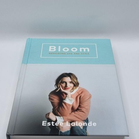 Bloom, Navigating and style  - Estée Lalonde