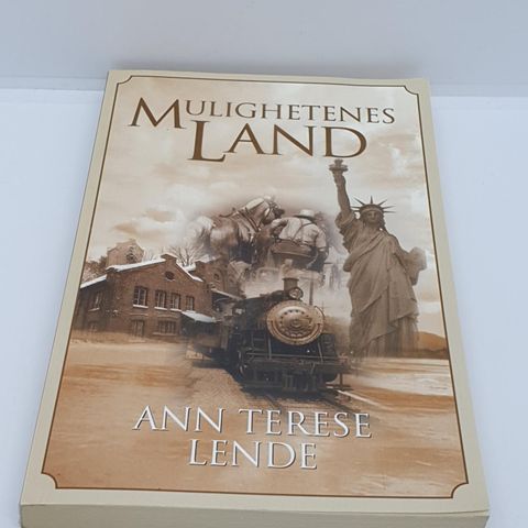 Mulighetenes land - Ann Terese Lende