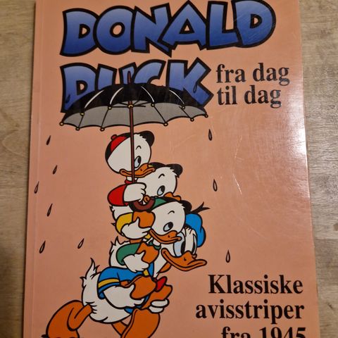 Donald Duck fra dag til dag. Klassiske avisstriper fra 1945. Walt Disney