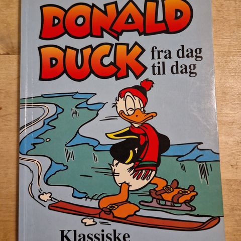 Donald Duck Fra dag til dag 9. Klassiste avisstriper fra 1946.  Walt Disney