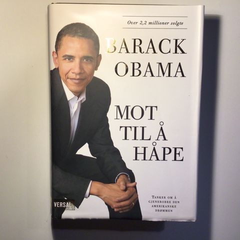 Bok - Mot Til Å Håpe av Barack Obama (Innbundet)