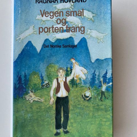 Vegen smal og porten trang, Ragnar Hovland