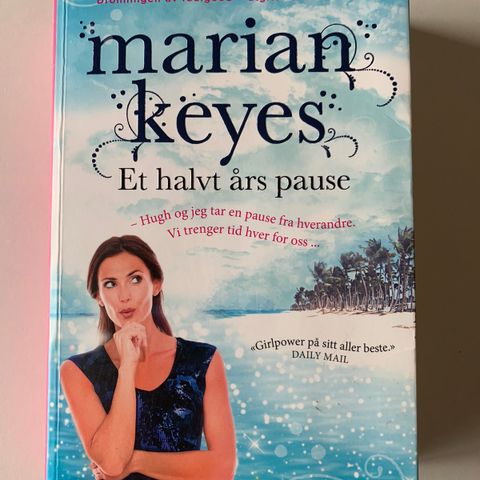 Et halvt års pause, Marian Keyes