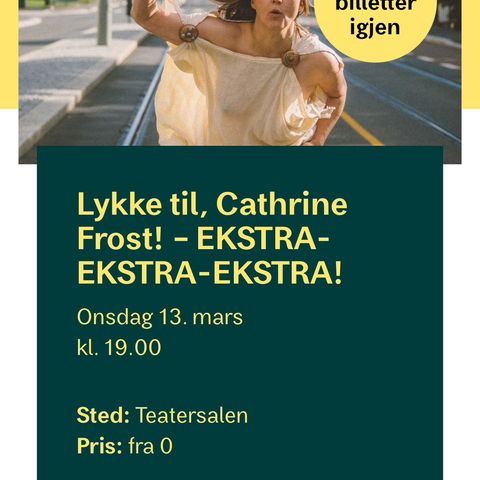 Lykke til, Cathrine Frost på Asker Kulturhus - nedsatt pris