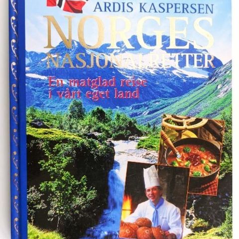 Norges nasjonalretter - en matglad reise i vårt eget land - av Arne Brimi