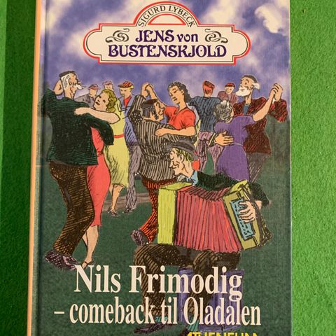 Jens von Bustenskjold - Nils Frimodig - Comeback til Oladalen +