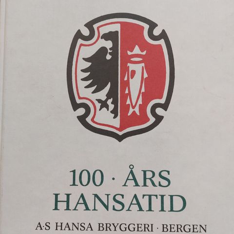 Sælen, Frithjof: AS Hansa bryggeri Bergen. 100-års hansatid 1891-1991