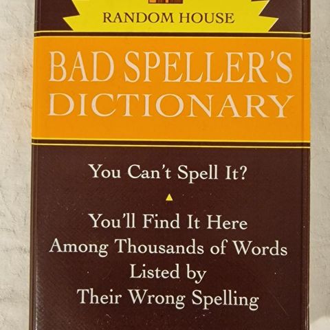 Bad Speller's Dictionary (1995) Random House