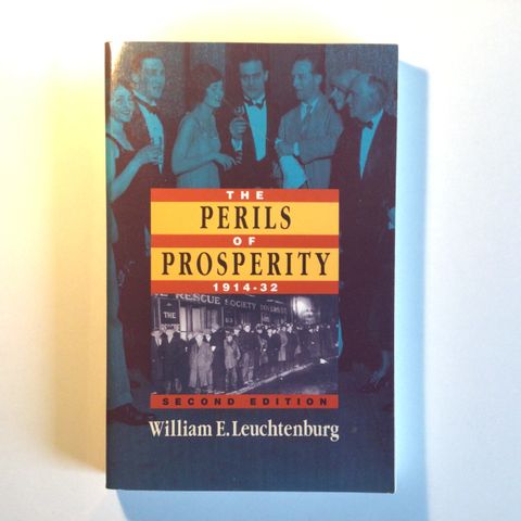 Bok - The Perils of Prosperity av William E. Leuchtenburg på Engelsk (Pocket)