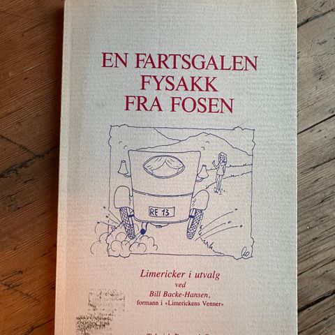 «En fartsgalen fysakk fra Fosen» / Limerickens Venner 1985