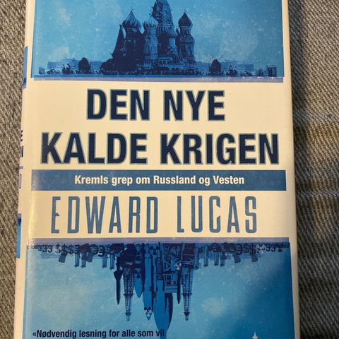 DEN NYE KALDE KRIGEN - Kremls grep om Russland og Vesten - Edward Lucas. SOM NY!