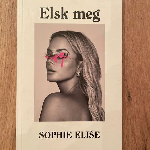 Sophie Elise - Elsk meg