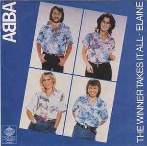 ABBA  – The Winner Takes It All / Elaine