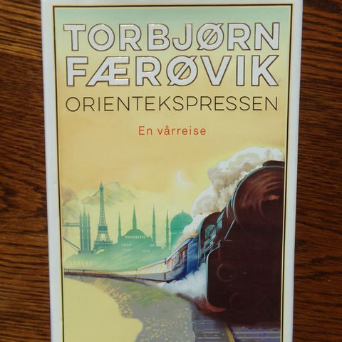 "Orientekspressen" - Torbjørn Færøvik