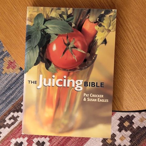 The juicing bible - av Pat Crocker og Susan Eagles