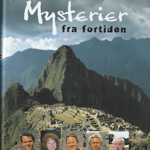 Arne Hjeltnes og Øystein Kock Johansen Mysterier fra fortiden Kagge Forlag 2001