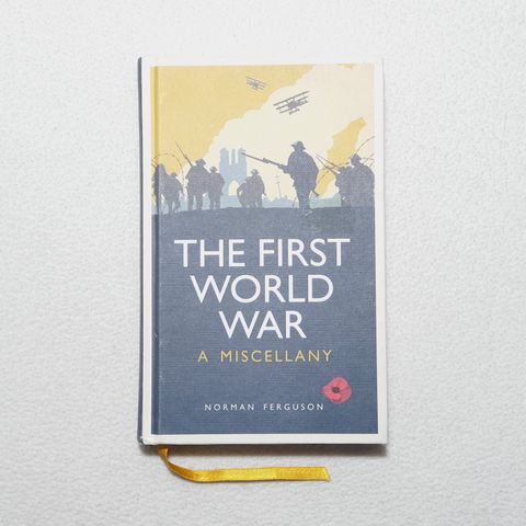 The First World War : A Miscellany | Norman Ferguson