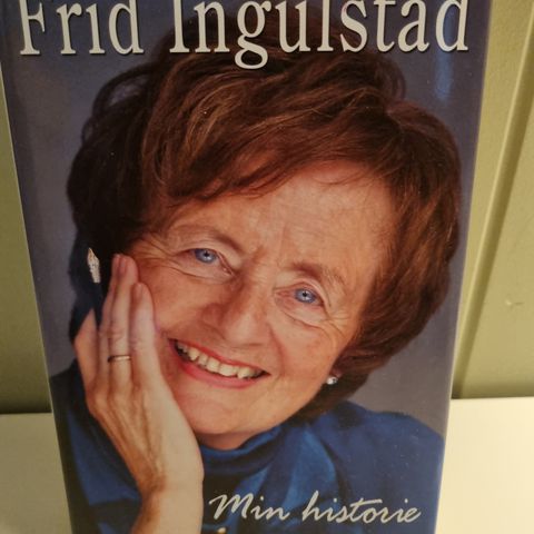 Frid Ingulstad. Min historie
