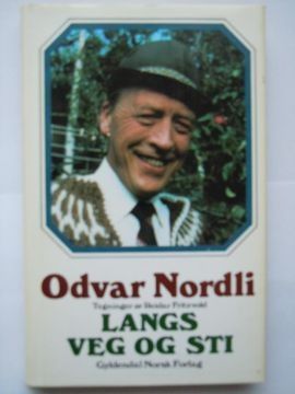 Langs veg og sti Odvar Nordli