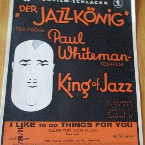 I like to do things for you - Paul Whiteman - King of Jazz