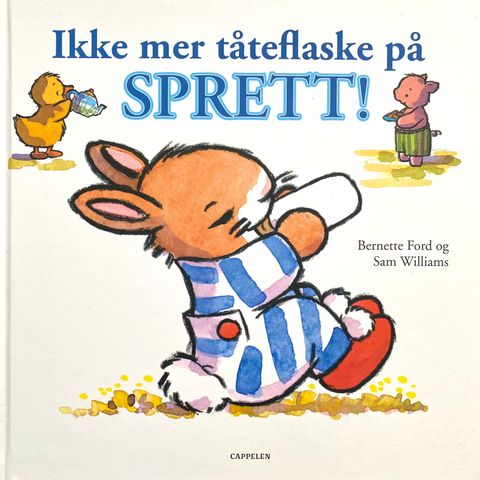 Ikke mer tåteflaske på sprett. Fra 2-3 år. Barnebøker