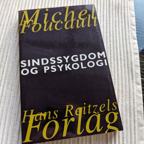 Michel Foucault - Sindssygdom og psykologi