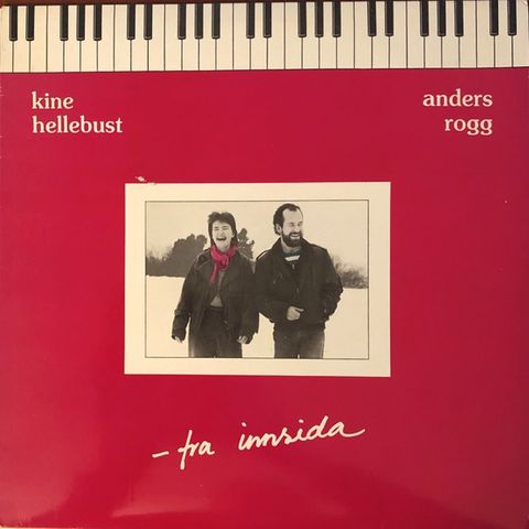 Kine Hellebust & Anders Rogg – Fra Innsida