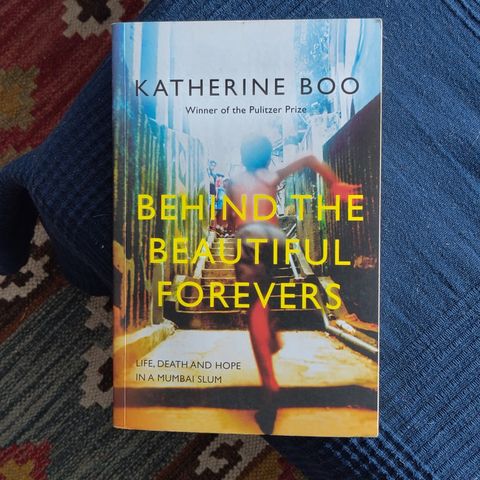 Behind the beautiful forevers av Katherine Boo