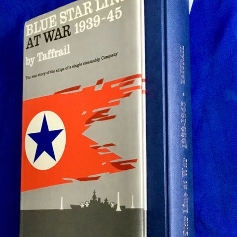 Rederi Blue Star Line at war 1939-1945   -   Et enkelt rederi’s krigshistorie