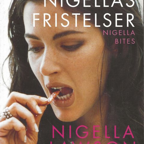 Nigella Lawson: Nigellas Fristelser - Cappelen 2003