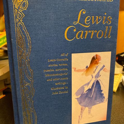 Lewis Carroll - The complete illustrated