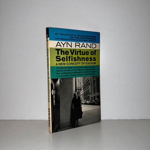 The Virtue of Selfishness. A New Concept of Egoism - Ayn Rand. 1964