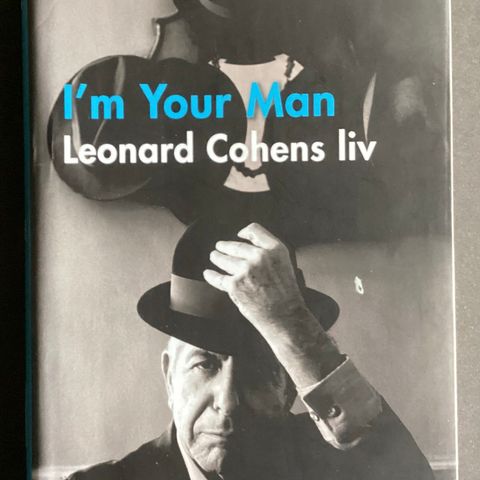 LEONARD COHEN 1 meget stor flott bok«I’M YOUR MAN»2013, biografi, 588 s,990g