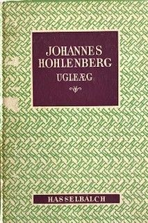 Johannes Hohlenberg: "Ugleæg". En samling aforismer. Dansk