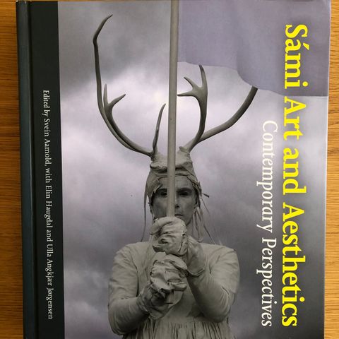 Sami Art and Aesthetics: Contemporary Perspectives