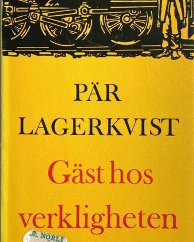 Pär Lagerkvist: "Gäst hos verkeligheten". Svensk. Paperback