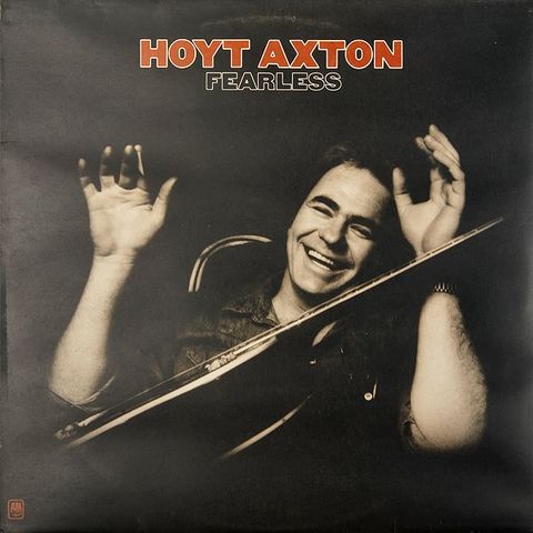 Hoyt Axton – Fearless