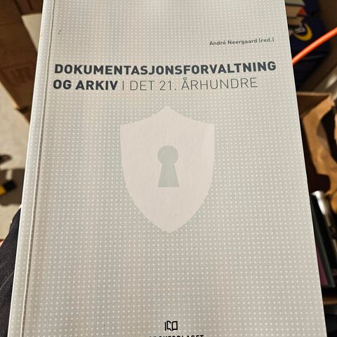 Dokumetasjonsforvaltning og arkiv i det 21.århundre