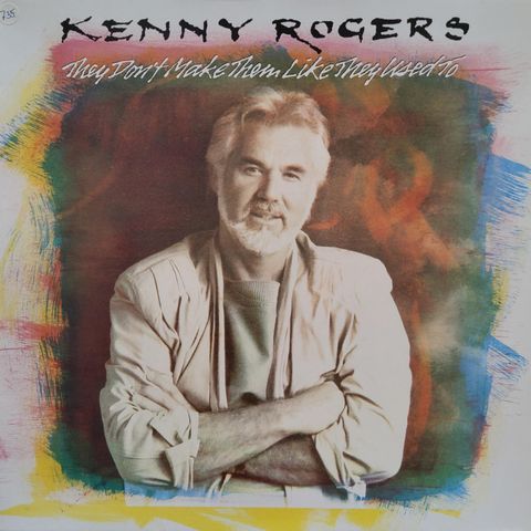 Kenny Rogers - They Don't Make Them Like They Used To