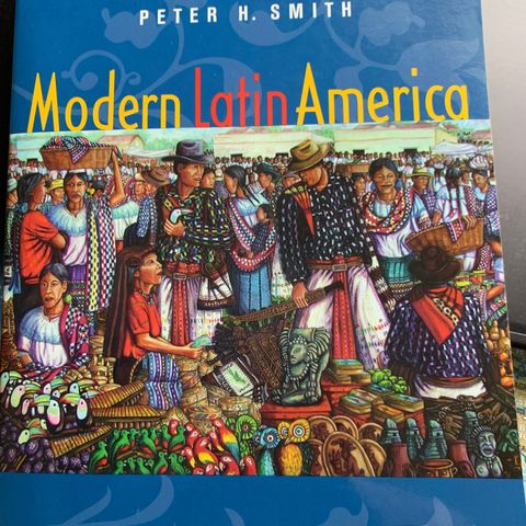 Modern Latin America av Thomas E. Skidmore og Peter H. Smith