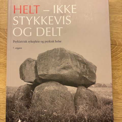 Helt - ikke stykkevis og delt