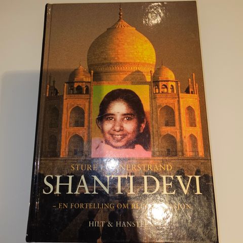 Shanti Devi. En fortelling om reinkarnasjon. Sture Lönnerstrand