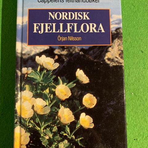 Cappelens felthåndbøker. Nordisk fjellflora
